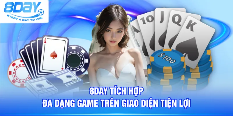 8DAY tích hợp đa dạng game trên giao diện tiện lợi