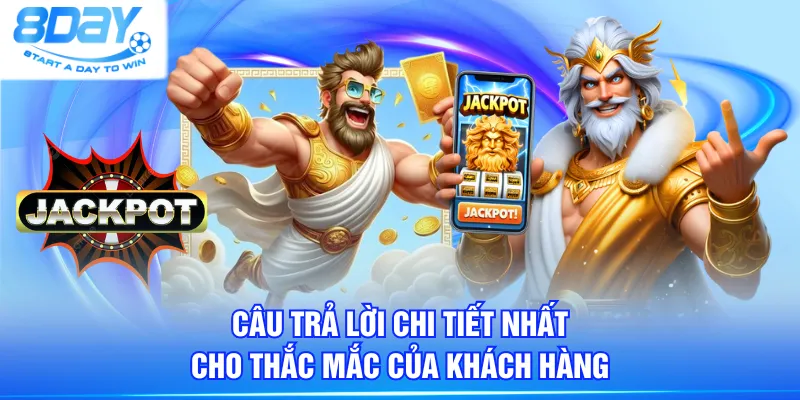 Câu trả lời chi tiết nhất cho thắc mắc của khách hàng