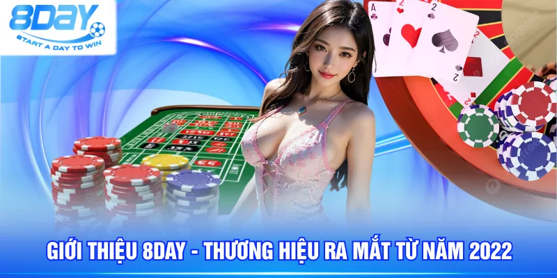 Giới thiệu 8DAY - Thương hiệu ra mắt từ năm 2022