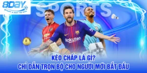 kèo chấp là gì